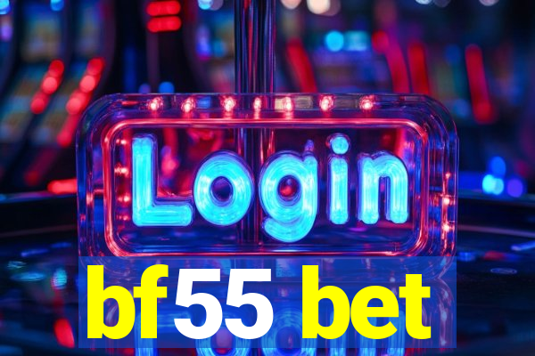 bf55 bet